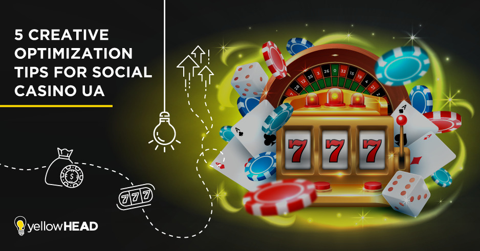social casino creative optimization tips