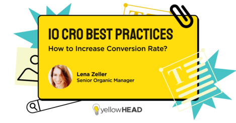 10 CRO Best Practices – How to Increase Conversion Rate?