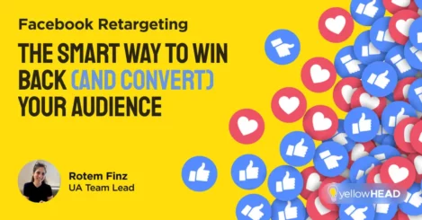 Facebook Retargeting: The Smart Way to Win Back (and convert) your Audience